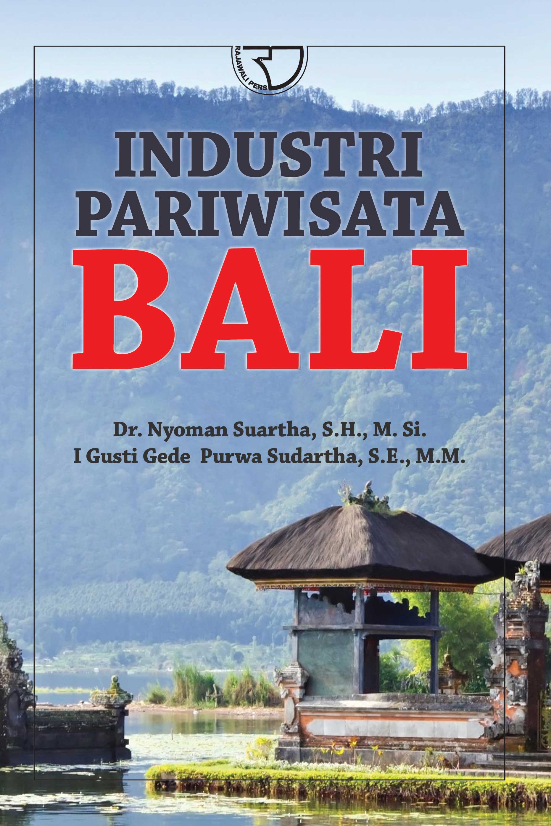Industri Pariwisata Bali Nyoman Suanta & I Gusti Gede