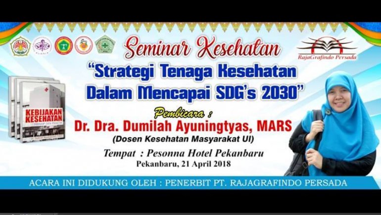 Seminar Kesehatan –  Dr. Dra. Dumilah Ayuningtyas, MARS