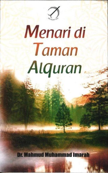 Menari di Taman Al-qur'an - Mahmud M - Rajagrafindo Persada