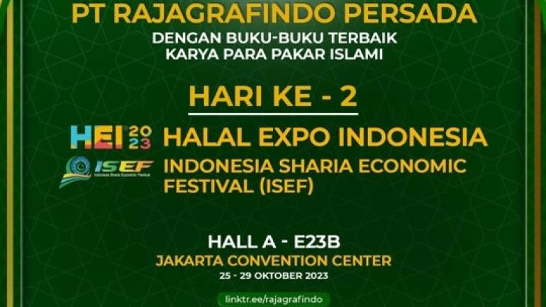 HARI KEDUA PAMERAN HALAL EXPO INDONESIA (HEI) – INDONESIA SHARIA ECONOMIC FESTIVAL (ISEF)