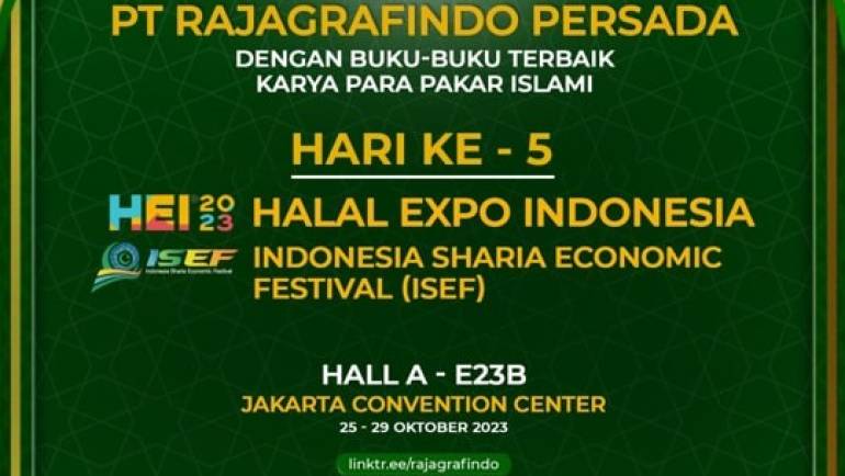 HARI KELIMA (TERAKHIR) PAMERAN HALAL EXPO INDONESIA (HEI) – INDONESIA SHARIA ECONOMIC FESTIVAL (ISEF)
